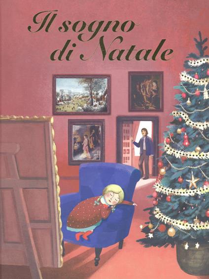 Il sogno di Natale. Ediz. a colori - Rossana Papagni - copertina