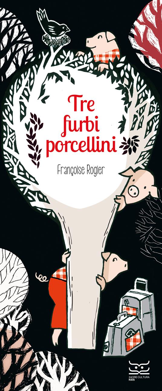 I tre furbi porcellini. Ediz. a colori - Françoise Rogier - copertina