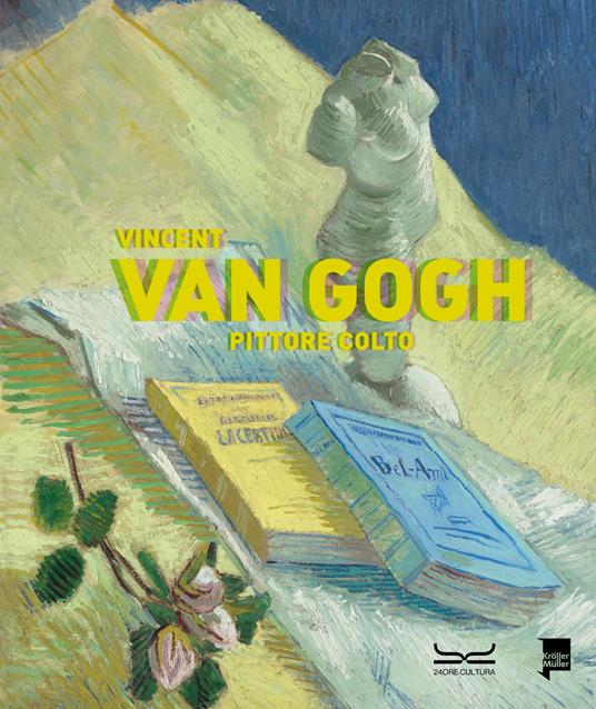 Vincent Van Gogh. Pittore colto. Catalogo della mostra (Milano, 21 settembre 2023-28 gennaio 2024). Ediz. a colori - Francesco Poli - copertina