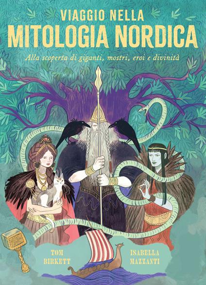 Viaggio nella mitologia nordica. Alla scoperta di giganti, mostri, eroi e divinità - copertina