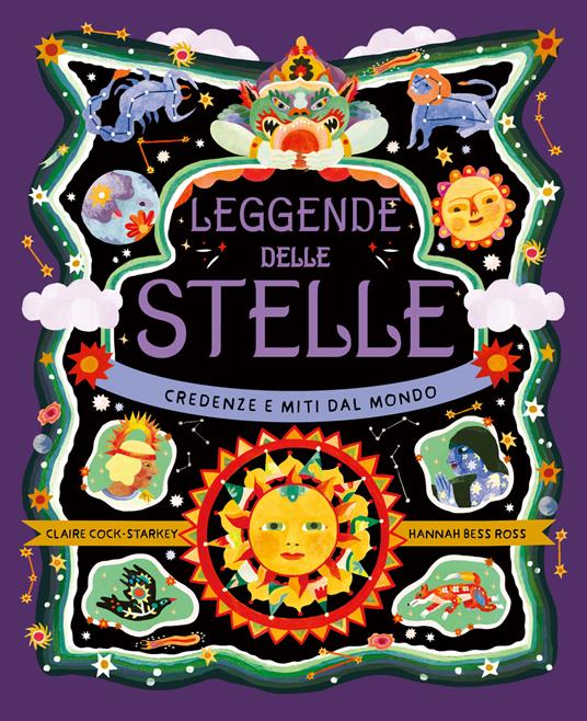 Leggende delle stelle. Credenze e miti dal mondo - copertina