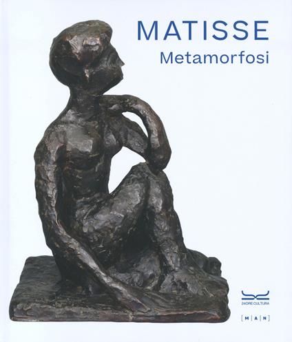 Matisse. Metamorfosi. Museo MAN. Ediz. illustrata - copertina