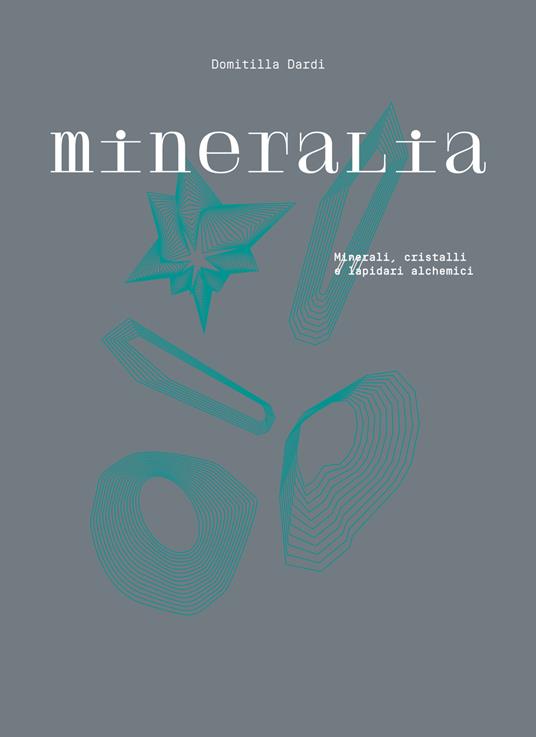 Mineralia. Ediz. illustrata - copertina