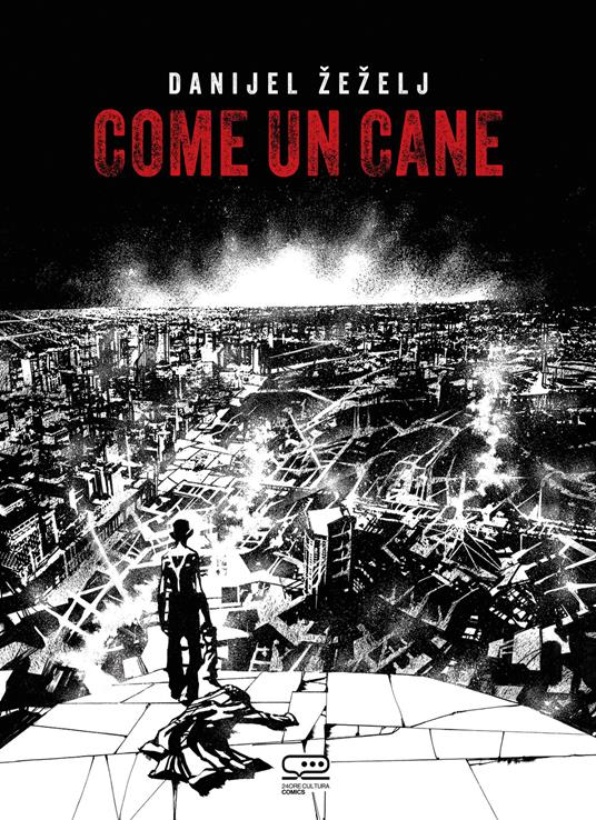 Come un cane - Danijel Zezelj - copertina