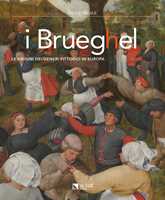 Libro I Brueghel. Le origini dei generi pittorici in Europa. Ediz. a colori
