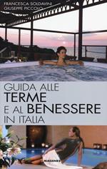 Guida alle terme e al benessere in Italia