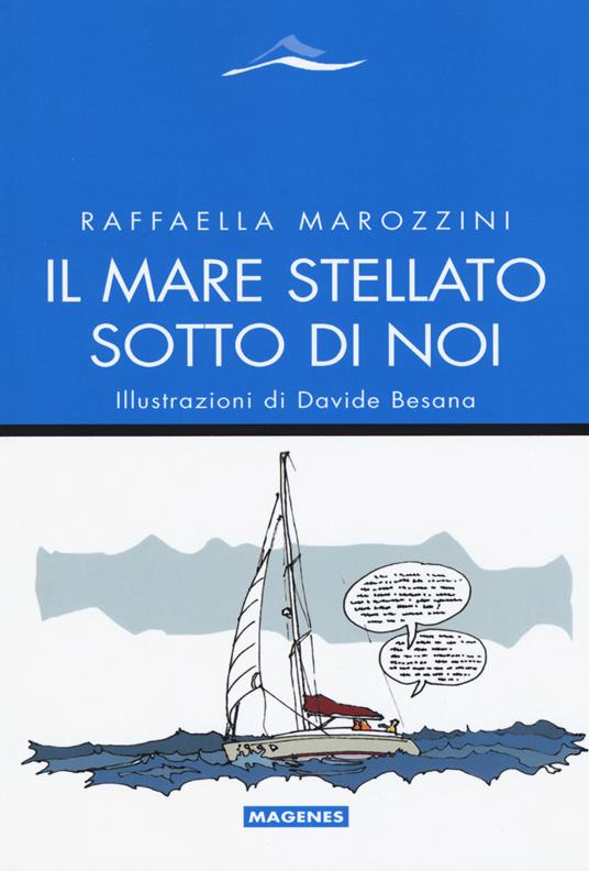 Il mare stellato sotto di noi - Raffaella Marozzini - copertina