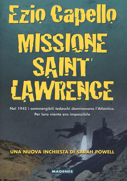 Missione Saint Lawrence - Ezio Capello - copertina
