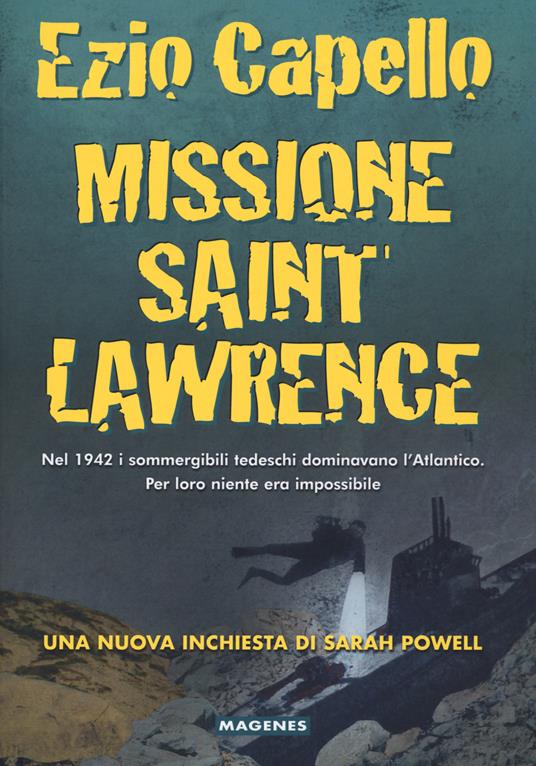 Missione Saint Lawrence - Ezio Capello - copertina