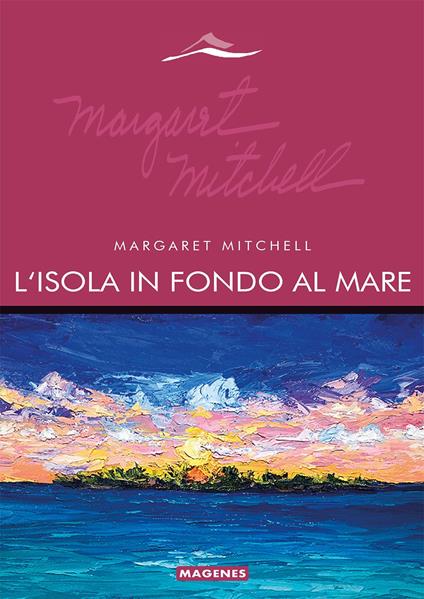 L'isola in fondo al mare - Margaret Mitchell - copertina