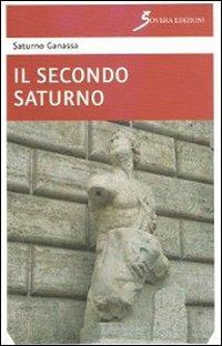 Il secondo Saturno - Saturno Ganassa - copertina