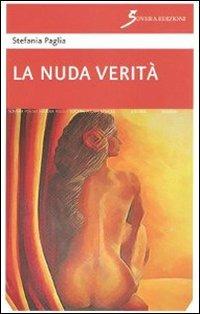 La nuda verità - Stefania Paglia - copertina