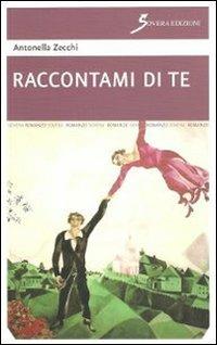 Raccontami di te - Antonella Zecchi - copertina