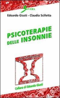 Psicoterapie delle insonnie - Edoardo Giusti,Claudia Scilletta - copertina