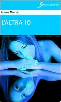 L' altra io - Silvana Moscati - copertina