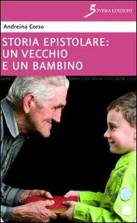 Un vecchio e un bambino - Andreina Corso - copertina