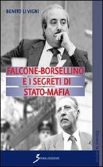 Falcone-Borsellino e i segreti di Stato-mafia