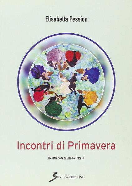 Incontri di primavera - Elisabetta Pession - copertina