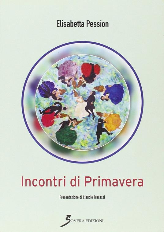 Incontri di primavera - Elisabetta Pession - copertina