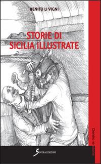 Storie di Sicilia illustrate - Benito Li Vigni - copertina