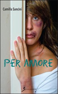 Per amore - Camilla Sancini - copertina