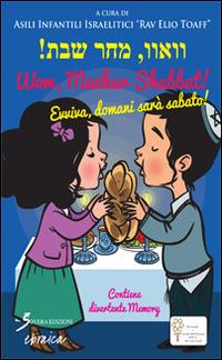 Wow, Machar Shabbat! Evviva, domani sarà sabato! - copertina