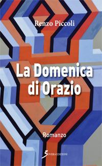 La domenica di Orazio - Renzo Piccoli - copertina