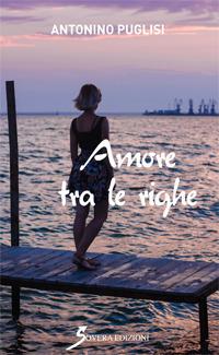 Amore tra le righe - Antonino Puglisi - copertina