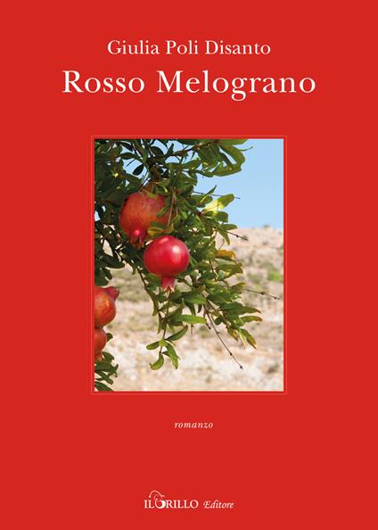 Rosso melograno - Giulia Poli Disanto - copertina