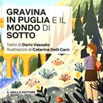 Gravina in Puglia e il mondo di sotto