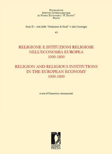 Religione e istituzioni religiose nell'economia europea. 1000-1800. Ediz. italiana e inglese - copertina