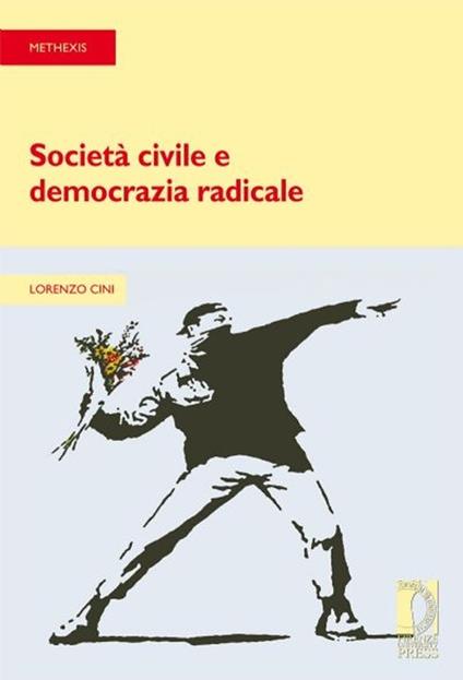 Società civile e democrazia radicale - Lorenzo Cini - copertina