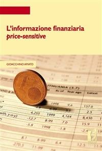 L' informazione finanziaria price-sensitive - Gioacchino Amato - ebook