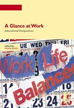 A Glance at work. Educational perspectives