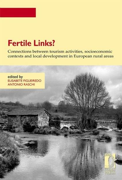 Fertile links? Connections between tourism activities, socioeconomic contexts and local development - copertina