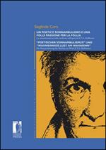 Un poetico sonnambulismo e una folle passione per la follia. La romantizzazione della medicina nell'opera di E.T.A. Hoffmann. Ediz. italiana e tedesca