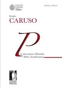 Per una nuova filosofia della cittadinanza - Sergio Caruso - ebook