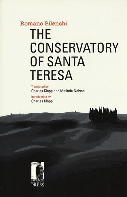 The conservatory of Santa Teresa - Romano Bilenchi - copertina