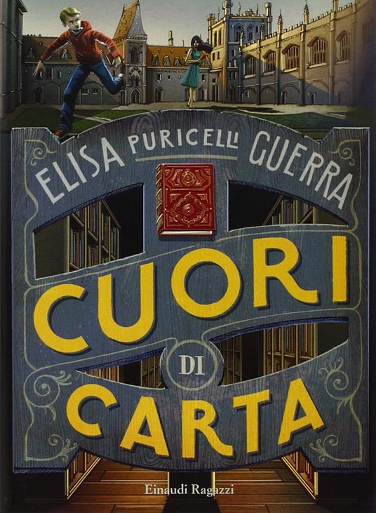 Cuori di carta - Elisa Puricelli Guerra - copertina