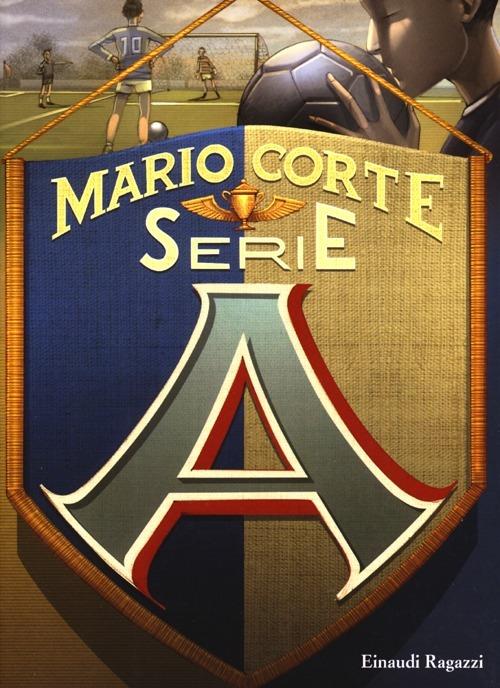 Serie A - Mario Corte - copertina