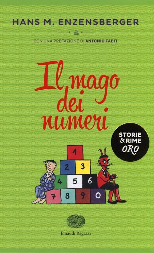 Il mago dei numeri. Un libro da leggere prima di addormentarsi, dedicato a chi ha paura della matematica - Hans Magnus Enzensberger - copertina
