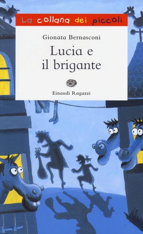 Lucia e il brigante - Gionata Bernasconi - copertina
