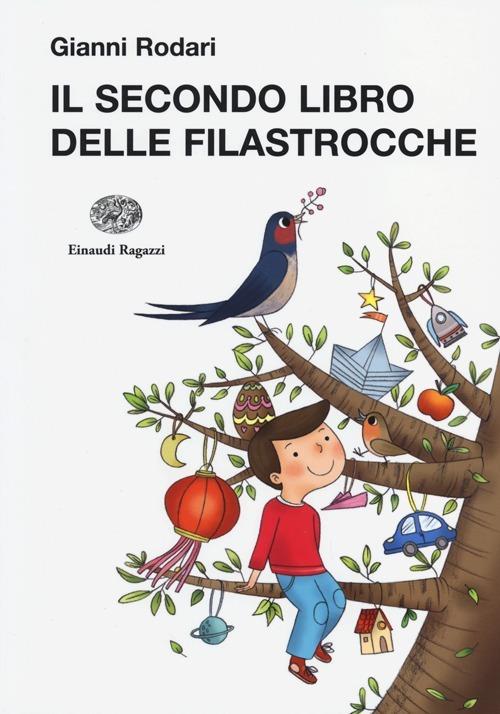 Il secondo libro delle filastrocche. Ediz. illustrata - Gianni Rodari - copertina