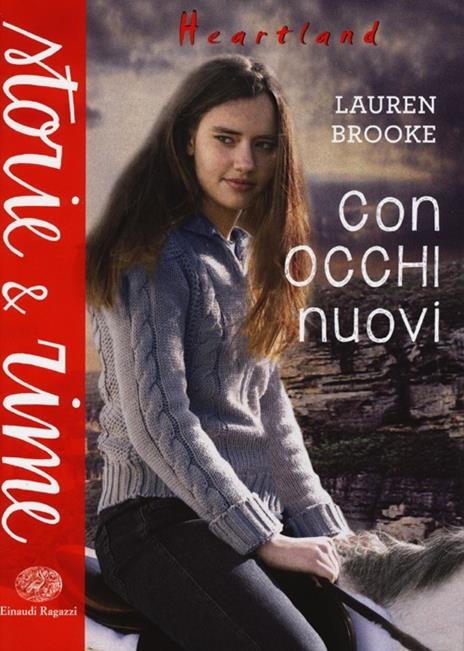 Con occhi nuovi. Heartland - Lauren Brooke - 2