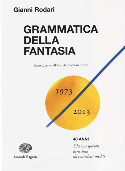 Grammatica della fantasia musicale. Introduzione all'arte di