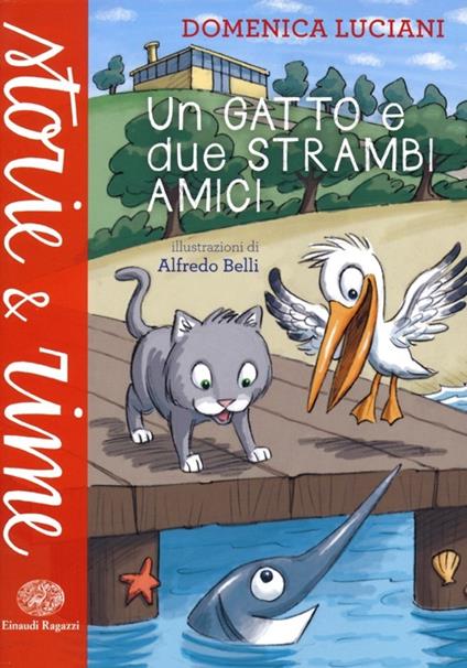 Un gatto e due strambi amici - Domenica Luciani - copertina