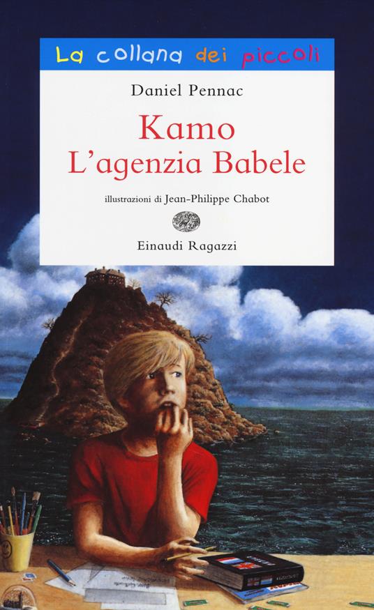 Kamo. L'agenzia Babele. Ediz. illustrata - Daniel Pennac - copertina