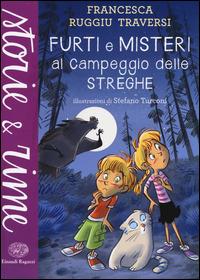 Furti e misteri al campeggio delle streghe - Francesca Ruggiu Traversi - copertina