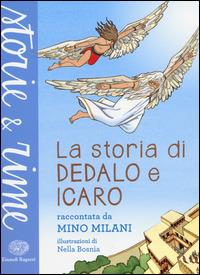 La storia di Dedalo e Icaro. Ediz. a colori - Mino Milani - copertina