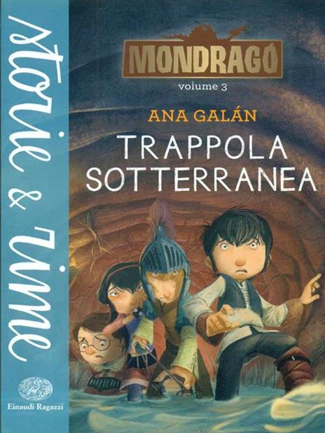 Trappola sotterranea. Mondragó. Vol. 3 - Ana Galán - 3